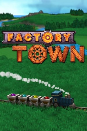 Factory Town