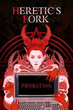 Heretic’s Fork: Probation