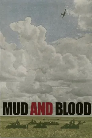 Mud and Blood