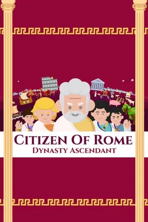 Citizen of Rome - Dynasty Ascendant