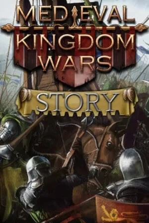 Medieval Kingdom Wars Story