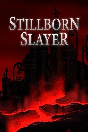 Stillborn Slayer