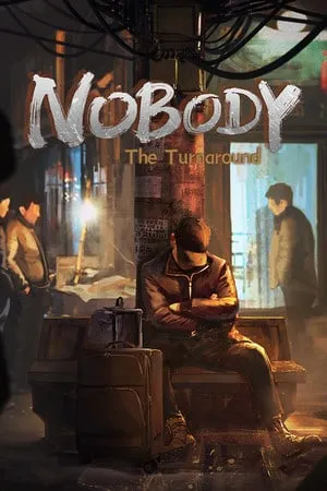 Nobody - The Turnaround
