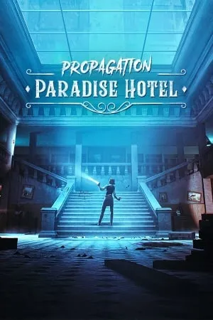 Propagation: Paradise Hotel