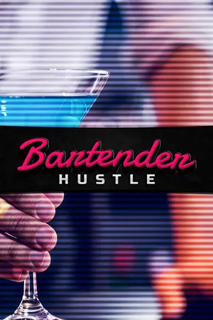 Bartender Hustle