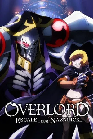 OVERLORD: ESCAPE FROM NAZARICK