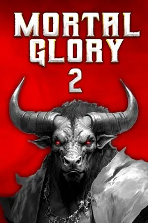 Mortal Glory 2