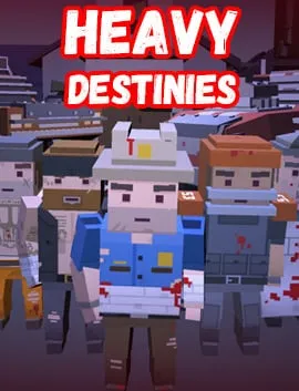 Heavy Destinies